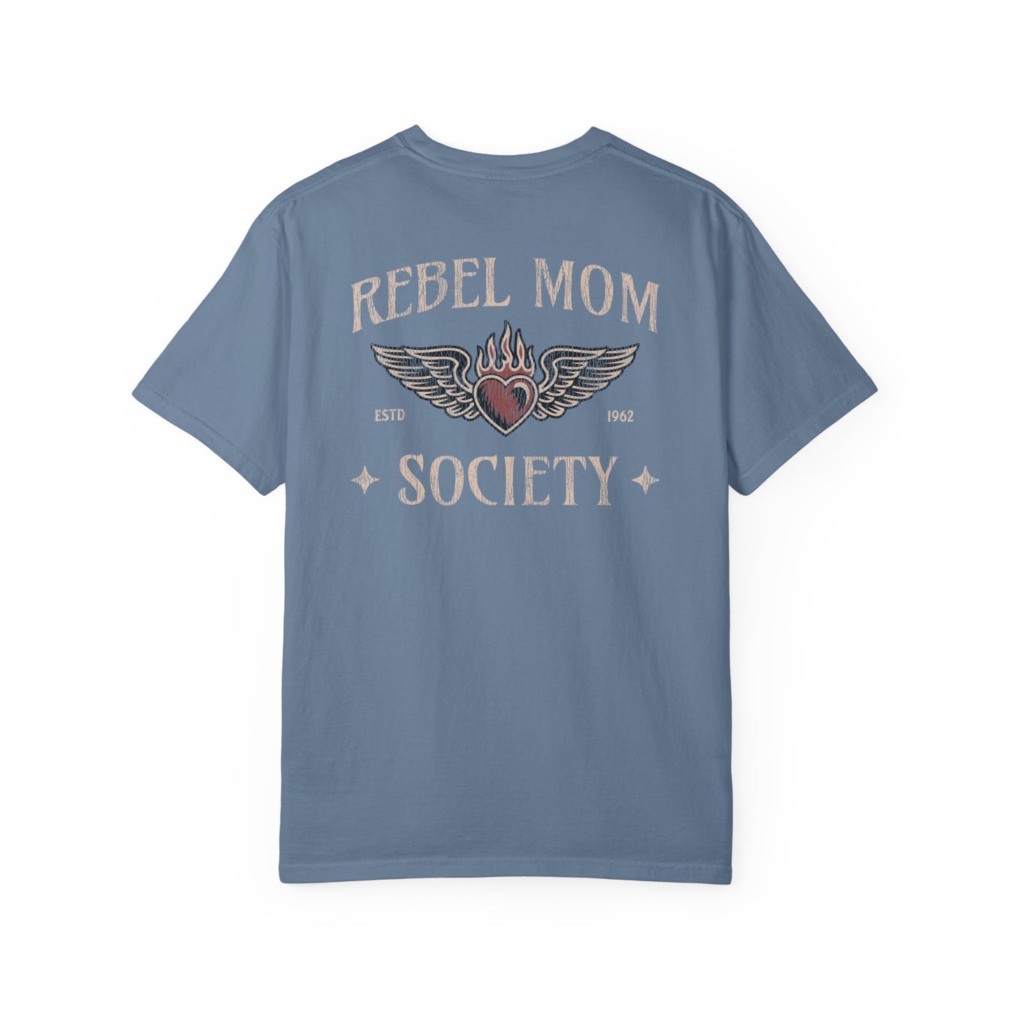 Rebel Mom Society T-shirt