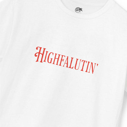 White t-shirt with red 'HIGHFALUTIN' text on a white background