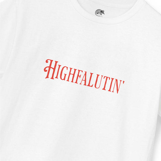 White t-shirt with red 'HIGHFALUTIN' text on a white background