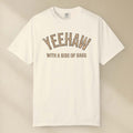 Yeehaw with a Side of Sass T-Shirt